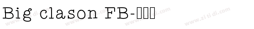 Big clason FB字体转换